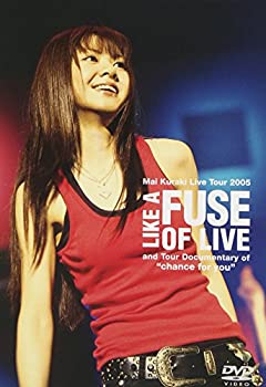 【中古】Mai Kuraki Live Tour 2005 LIKE A FUSE OF LIVE [DVD]