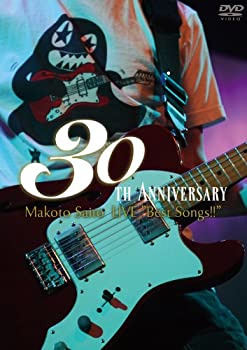 【中古】斎藤誠 30th anniversary LIVEBest Songs!! feat.河村カースケ智康×成田昭彦×深町栄×片山敦夫×角田俊介×柳沢二三男