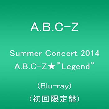 【中古】Summer Concert 2014 A.B.C-Z★Legend(Blu-ray 初回限定盤)