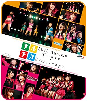 【中古】ナルチカ2013秋 ℃-ute×スマイレージ [Blu-ray]