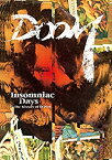 【中古】Insomniac Days -The History of DOOM- (インソムニアック・デイズ -ザ・ヒストリー・オブ・ドゥーム-) [DVD]