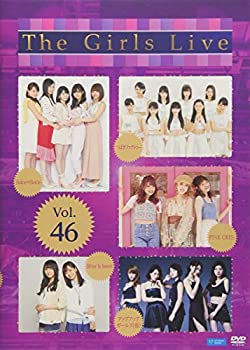 【中古】The Girls Live Vol.46 [DVD]