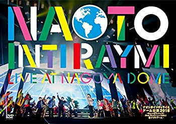 【中古】ナオト・インティライミ ドーム公演2018~4万人でオマットゥリ! 年の瀬、みんなで、しゃっちほこ! @ナゴヤドーム~ [DVD]