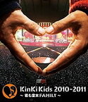 【中古】KinKi Kids 2010-2011 ~君も堂本FAMILY~ 【Blu-ray】