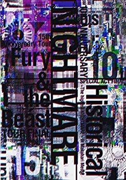 【中古】NIGHTMARE 10th ANNIVERSARY SPECIAL ACT FINAL Historical~The highest NIGHTMARE~ in Makuhari Messe & NIGHTMARE 15th Anniversary Tour Fury