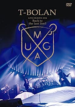 ����š�T-BOLAN LIVE HEAVEN 2014~Back to the last live!!~ [DVD]
