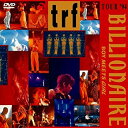 【中古】TRF TOUR ’94 BILLIONAIRE~BOY MEETS GIRL~ DVD