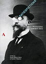 Satiesfictions - Promenades With Erik Satie 