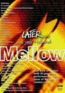 レイター:MELLOW 