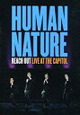 【中古】Human Nature-Reach Out: Live at the Capitol (PAL DVD) Import