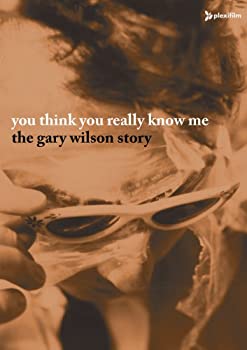 【中古】You Think You Really Know Me: Gary Wilson Story [DVD] [Import]