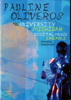 Pauline Oliveros & the University of Michigan Digi  