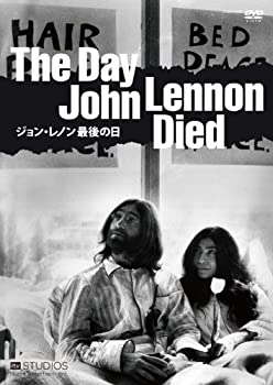 【中古】The Day John Lennon Died ジョン・レノン最後の日 [DVD]