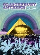 【中古】Glastonbury Anthems - The Bestof Glastonbury 1994-2004