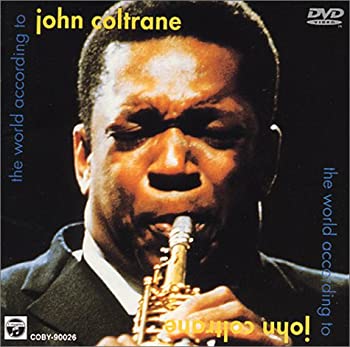 【中古】ジョン・コルトレーンの世界 [DVD]【メーカー名】日本コロムビア【メーカー型番】【ブランド名】コロムビアミュージックエンタテインメント【商品説明】中古商品のご購入時はご購入前に必ず確認をお願いいたします。商品画像はイメージです。中...