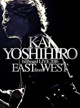 ����š�KAI YOSHIHIRO billboard LIVE 2016 EAST from WEST [DVD]