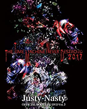 yÁzJusty-Nasty OFFICIAL BOOTLEG DVD Vol.3~The Time Machine Never Destroyed 2017