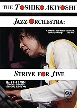 【中古】Toshiko Akiyoshi Jazz Orchestra: Strive for Jive [DVD] [Import]
