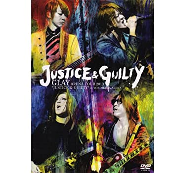 【中古】GLAY ARENA TOUR 2013 JUSTICE ＆ GUILTY in YOKOHAMA ARENA