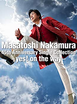 【中古】Masatoshi Nakamura 45th Anniversary Single Collection?yes! on the way?【初回限定盤】