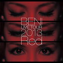 【中古】BENI Red LIVE TOUR 2013~TOUR FINAL 2013.10.6 at ZEPP DIVER CITY~