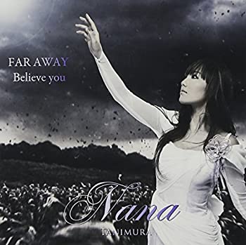 【中古】FAR AWAY/Believe you(DVD付)【初回限定生産】【ジャケットA】