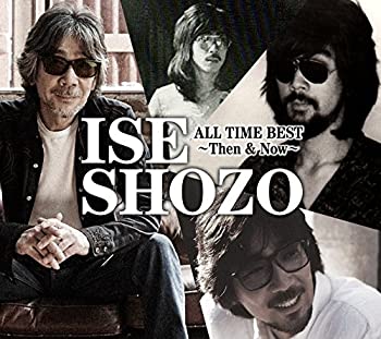 【中古】ISE SHOZO ALL TIME BEST~Then & Now~