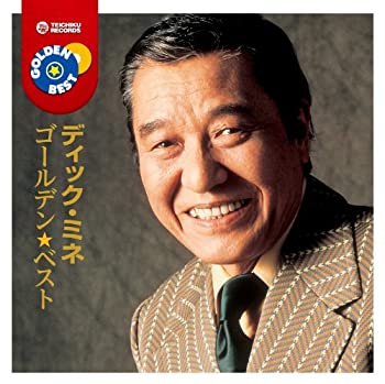 【中古】ディック・ミネ　ゴールデン★ベスト