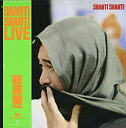 【中古】SHANTI　SHANTI　LIVE（SHMCD）