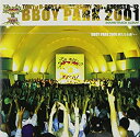 【中古】B BOY PARK 2001 新たなる道へ