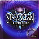 【中古】スターオーシャン 3 Till the End of Time オリジナルサウンドトラック Vol.2