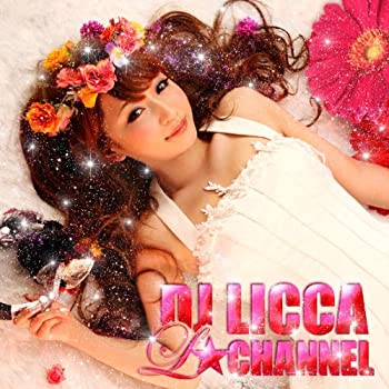 【中古】DJ LICCA L☆channel(DVD付)