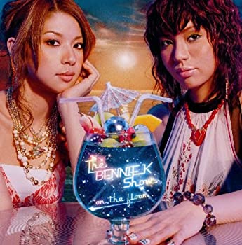 【中古】ザ・ベニーケー・ショウ~on the floor編~