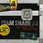 【中古】SIAM SHADE XII ~The Best Live Collection~