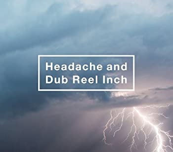 【中古】【初回生産限定】Headache and Dub Reel Inch(ドキュメンタリーフィルム収録)