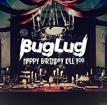 【中古】HAPPY BIRTHDAY KILL YOU (通常盤)