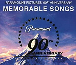 【中古】?パラマウント・ピクチャーズ 90周年アニバーサリー?パラマウント・ムービー・ソングス