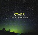 【中古】STARS~Gift for Piano Music