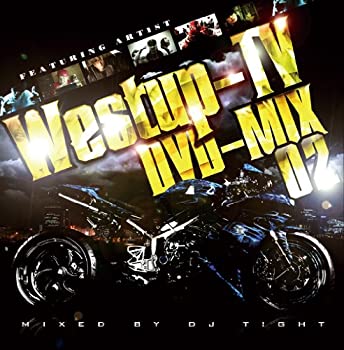 【中古】Westup-TV DVD-MIX 02 mixed by DJ T!GHT(DVD付)