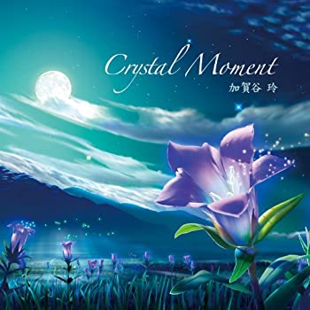 【中古】Crystal Moment