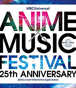 【中古】NBCUniversal ANIME×MUSIC FESTIVAL~25th ANNIVERSARY~ [Blu-ray]