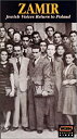 Zamir Jewish Voices Return to Poland