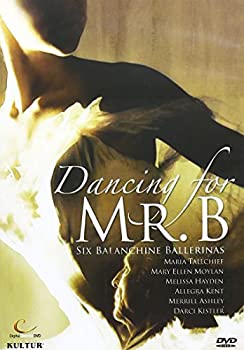 【中古】Dancing for Mr B: Six Balanchine Ballerinas [DVD] [Import]