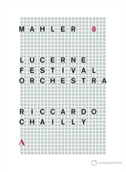 マーラー : 交響曲 第8番 変ホ長調 「千人の交響曲」 (Mahler : Sym 8 / Riccardo Chailly | Lucerne Festival Orchaestra)   [日