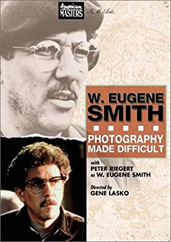 E Eugene Smith: Photography Made Difficult 