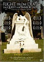 yÁzFlight From Death: Quest for Immortality [DVD]