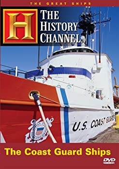 Great Ships: Coast Guard Ships  