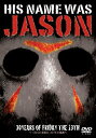 【中古】HIS NAME WAS JASON~「13日の金曜日」30年の軌跡~(通常版) [DVD]【メーカー名】ポニーキャニオン【メーカー型番】【ブランド名】ポニーキャニオン【商品説明】【中古】HIS NAME WAS JASON~「13日の金曜日」30年の軌跡~(通常版) [DVD]・中古品（ユーズド品）について商品画像はイメージです。中古という特性上、使用に影響ない程度の使用感・経年劣化（傷、汚れなど）がある場合がございます。商品のコンディション、付属品の有無については入荷の度異なります。また、中古品の特性上、ギフトには適しておりません。商品名に『初回』、『限定』、『〇〇付き』等の記載がございましても、特典・付属品・保証等は原則付属しておりません。付属品や消耗品に保証はございません。当店では初期不良に限り、商品到着から7日間は返品を受付けております。注文後の購入者様都合によるキャンセル・返品はお受けしていません。他モールでも併売している商品の為、完売の際は在庫確保できない場合がございます。ご注文からお届けまで1、ご注文⇒ご注文は24時間受け付けております。2、注文確認⇒ご注文後、当店から注文確認メールを送信します。3、在庫確認⇒新品、新古品：3-5日程度でお届け。※中古品は受注後に、再検品、メンテナンス等により、お届けまで3日-10日営業日程度とお考え下さい。米海外倉庫から取り寄せの商品については発送の場合は3週間程度かかる場合がございます。　※離島、北海道、九州、沖縄は遅れる場合がございます。予めご了承下さい。※配送業者、発送方法は選択できません。お電話でのお問合せは少人数で運営の為受け付けておりませんので、メールにてお問合せお願い致します。お客様都合によるご注文後のキャンセル・返品はお受けしておりませんのでご了承下さい。ご来店ありがとうございます。昭和・平成のCD、DVD、家電、音響機器など希少な商品も多数そろえています。レコード、楽器の取り扱いはございません。掲載していない商品もお探しいたします。映像商品にはタイトル最後に[DVD]、[Blu-ray]と表記しています。表記ないものはCDとなります。お気軽にメールにてお問い合わせください。