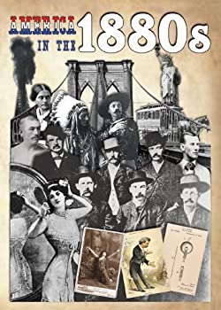 šAmerica in the 1880s [DVD]