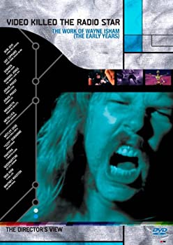 【中古】VIDEO KILLED THE RADIO STAR 伝説のビデオ・メイカー ~ウェイン・アイシャム [DVD]